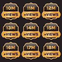 10 million views to 18 million plus views celebration background design set vector, 10m plus views thank you vector