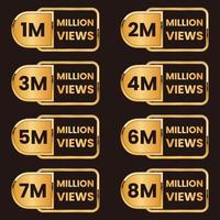 million views celebration badge, golden 1 million views to 8 million views label set vector