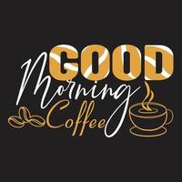 Good morning coffee typography vector art. Can be used for t-shirt prints, good morning quotes, and t-shirt vectors, gift shirt design, fashion print design.