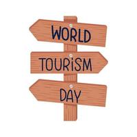 world tourism day wooden signal vector