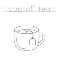 Trace the letters and color cup of tea. Handwriting practice for kids. vector