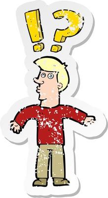 retro distressed sticker of a cartoon confused man