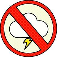 comic book style cartoon no storms allowed sign vector