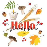 hello november postcard banner inscription on an fall theme with leaves of different colors, a candle with acorns rowan mushrooms and spikelets. vector flat illustration