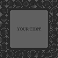 Digital seamless round dotted black noise pattern with frame place for text copy space vector