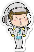 distressed sticker of a happy cartoon astronaut shrugging shoulders vector