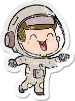 distressed sticker of a happy cartoon astronaut vector