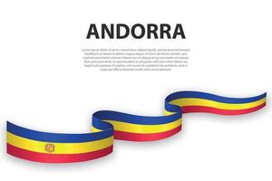 Waving ribbon or banner with flag of Andorra. vector