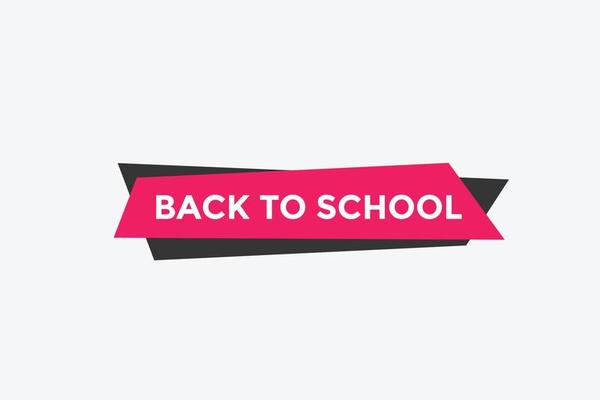 Back to school button.  Back to school speech bubble. Back to school banner label template. Vector Illustration