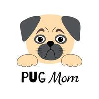 Pug mom phrase in simple cartoon style vector