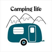 Vector illustration of a camping life in a trendy hand-drawn style. A composition with a trailer and mountains The concept of a summer trip.