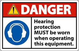 Danger Hearing Protection Must Be Worn Sign vector