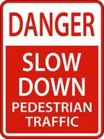 Danger Slow Down Sign On White Background vector