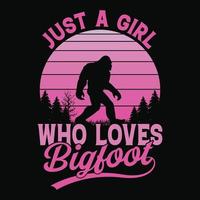 solo una chica que ama a Bigfoot - diseño de camiseta con citas de Bigfoot para amantes de la aventura vector