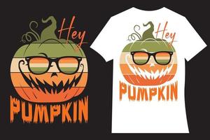 Hey, pumpkin Halloween t-shirt design. Vector cartoon style illustration of pumpkin, on white background. Print for t-shirts, Mugs and Coffee cups, Cards and frame artwork, Stickers and so much more