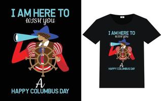 Trendy Columbus Day Typography and Graphic T shirt Design vector