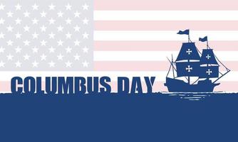 columbus Day Background Design. Banner, Poster, Greeting Card. Vector Illustration.