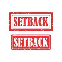 SETBACK red Rubber Stamp over a white background. vector