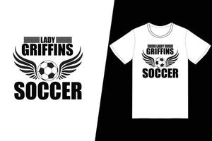 diseño de fútbol de dama griffins fútbol. vector de diseño de camiseta de fútbol. para la impresión de camisetas y otros usos.