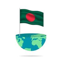 Bangladesh flag pole on globe. Flag waving around the world. Easy editing and vector in groups. National flag vector illustration on white background.