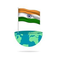 India flag pole on globe. Flag waving around the world. Easy editing and vector in groups. National flag vector illustration on white background.