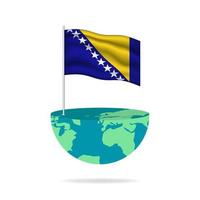 Bosnia and Herzegovina flag pole on globe. Flag waving around the world. Easy editing and vector in groups. National flag vector illustration on white background.