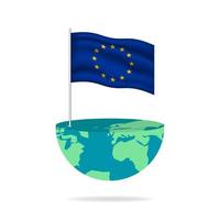 European Union flag pole on globe. Flag waving around the world. Easy editing and vector in groups. National flag vector illustration on white background.