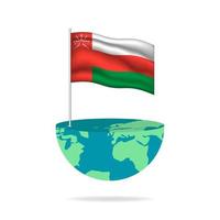 Oman flag pole on globe. Flag waving around the world. Easy editing and vector in groups. National flag vector illustration on white background.