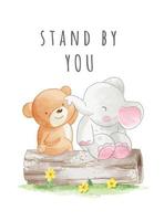 stand by you slogan with cartoon bear and elephant sitting on log illustration vector