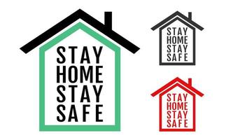 Vector icon of house with text of stay home stay safe