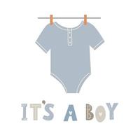 It's a boy. Greeting card with bodysuit. Baby shower invitation. Boho style. vector illustration