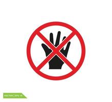 Do not touch icon sign vector logo template