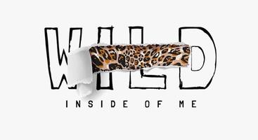 leopard print inside ripped off wild slogan vector