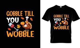 Thanksgiving T-Shirt Design, t-shirt slogan and apparel design, typography, print, vector illustration