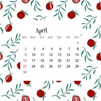 2023 Calendar for April. Vector illustration of month calendar on seamless pattern with pomegranates and leaves in cartoon flat style. Colorful backgroud with month grid.