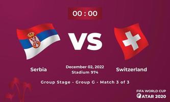 Serbia VS Switzerland  Football MatchTemplate, FIFA World Cup in Qatar 2022