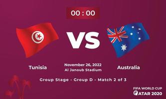 Tunisia VS Australia Football MatchTemplate, FIFA World Cup in Qatar 2022 vector