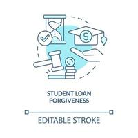 Student loan forgiveness turquoise concept icon. Issue in higher education abstract idea thin line illustration. Isolated outline drawing. Editable stroke. vector