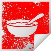 quirky distressed square peeling sticker symbol bowl of porridge vector