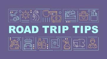 Road trip tips word concepts purple banner. Car travel. Infographics with editable icons on color background. Isolated typography. Vector illustration with text.