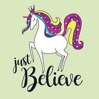 just believe in unicorn vector