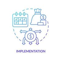 icono de concepto de gradiente azul de implementación. plan financiero modificado. proceso de presupuestación del gobierno idea abstracta ilustración de línea delgada. dibujo de contorno aislado. vector