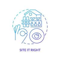 Site it right blue gradient concept icon. Choose right location in yard. Growing plants. Gardening tip abstract idea thin line illustration. Isolated outline drawing. vector