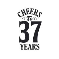 37 years vintage birthday celebration, Cheers to 37 years vector