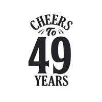 49 years vintage birthday celebration, Cheers to 49 years vector
