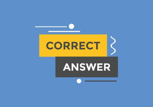 Correct answer text button.  Correct answer speech bubble. Correct answer banner label template. Vector Illustration
