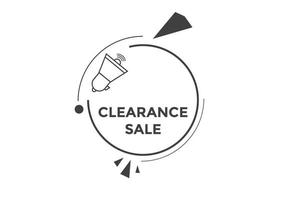 clearance sale button.  clearance sale speech bubble. clearance sale banner label promotion template. Vector Illustration