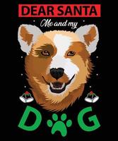 querido santa yo y mi plantilla de diseño de camiseta de perro vector