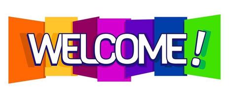 Welcome lettering banner on vibrant colors vector