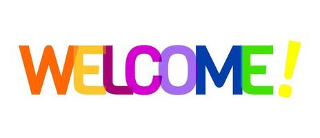 Welcome lettering banner on vibrant colors vector